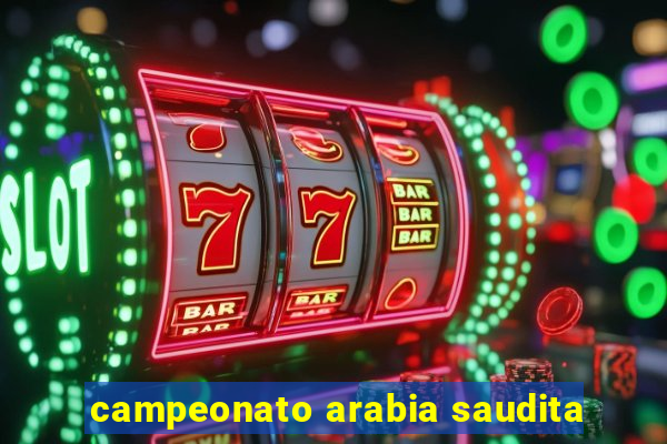 campeonato arabia saudita